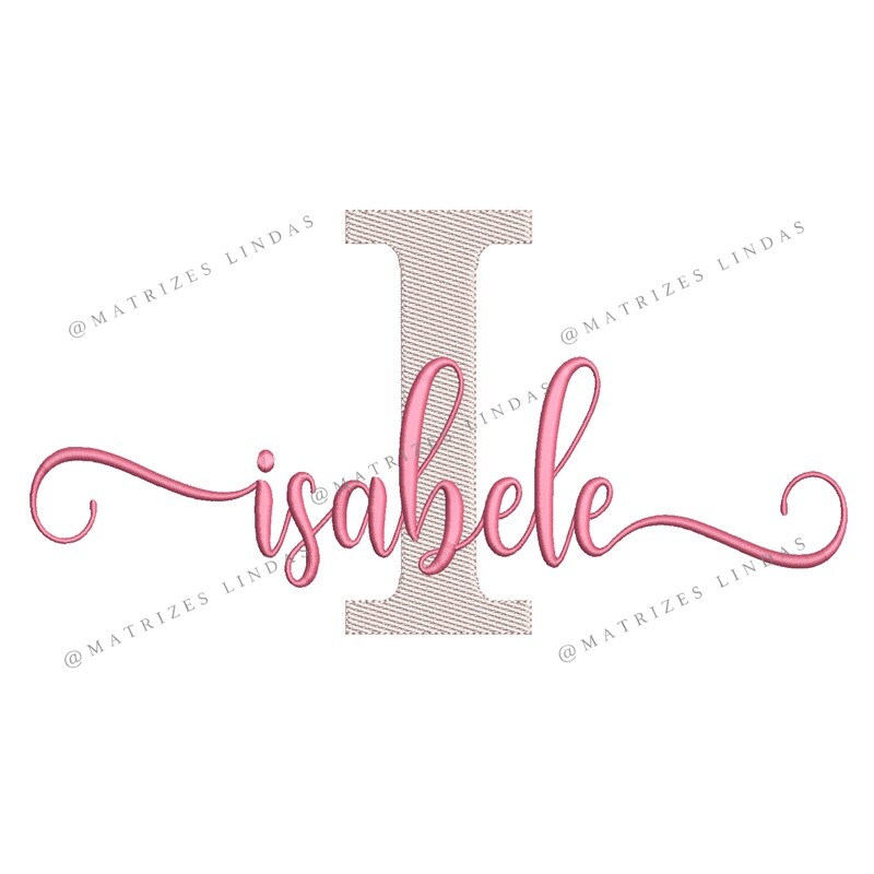 Matriz de Bordado - Nome Isabele Sobreposto