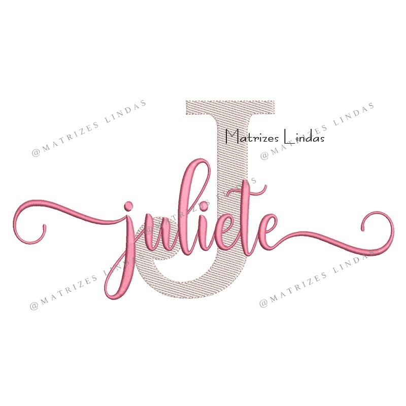 Matriz de Bordado - Nome Juliete Sobreposto